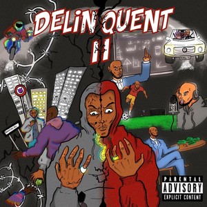 Delinquent 2 (Explicit)