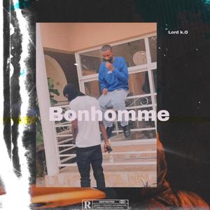 Bonhomme (Explicit)