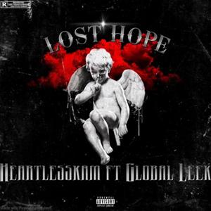 LOST HOPE (feat. Global Leek) [Explicit]