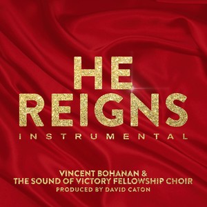 He Reigns (Instrumental)