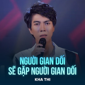 Người Gian Dối Sẽ Gặp Người Gian Dối (Chachacha)