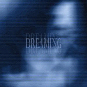 dreaming (feat. cachedstatus) (Explicit)