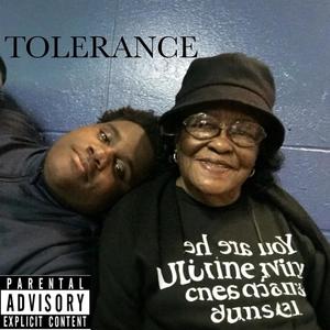 TOLERANCE. (Explicit)