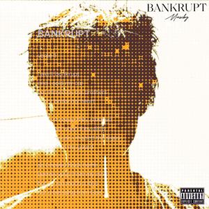 BANKRUPT (LA LA LA, LA LA)
