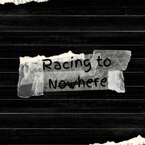 Racing to Nowhere