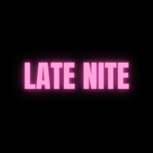 Late Nite(feat. Key Notez & SouthSideDee) (Explicit)