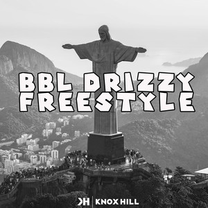 Bbl Drizzy Freestyle (Explicit)