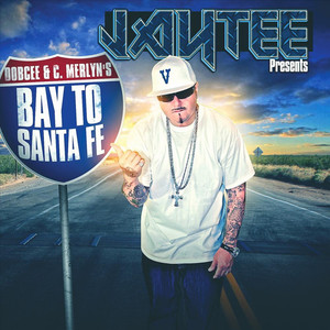 Bay to Santa Fe (Jay Tee Presents) [Explicit]