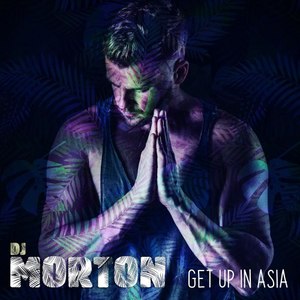 Get up in Asia