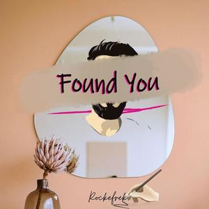 Found You