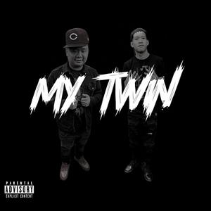 My Twin (Explicit)