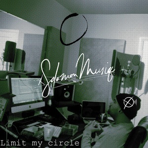 Limit My Circle (Explicit)