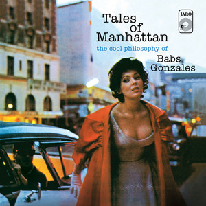 Tales of Manatthan: The Cool Philosophy of Babs Gonzales