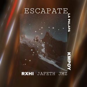 Escapate(feat. Jafeth Jmz & Kmpoy)