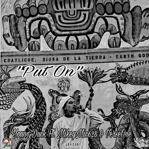 Put On (feat. MikeyMic628 & VerseOne) (Explicit)