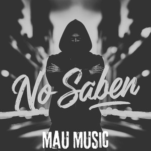 No Saben (Explicit)