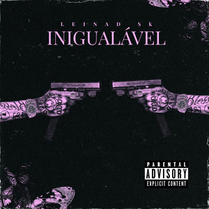 Inigualável (Explicit)