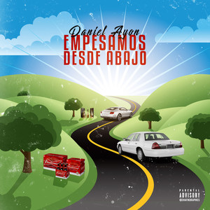 Empesamos Desde Abajo (Explicit)