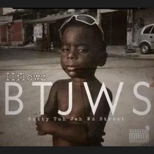‘Butty Toh Ja Wo Street (BTJWS) [Explicit]