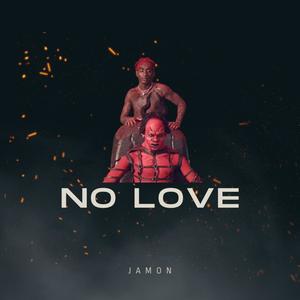 No Love (Explicit)