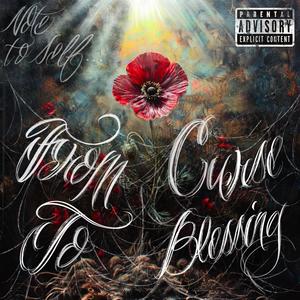 From curse to Blessing (Explicit)