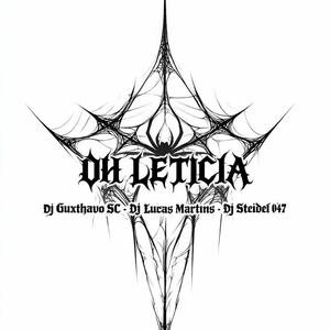 OH LETICIA (feat. Dj Martins Lucas & Dj Steidel 047|Explicit)