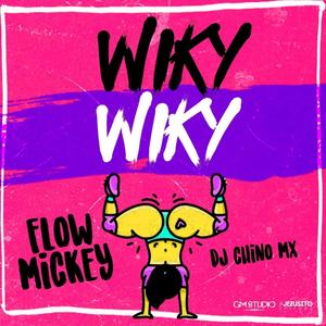 Wiky Wiky (feat. Dj Chino Mx & GM Studio)