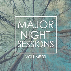 Major Night Sessions, Vol. 3 (Explicit)