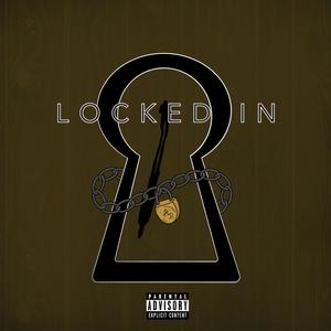 Locked In (Explicit)