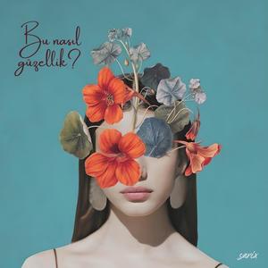 Bu Nasıl Güzellik (Explicit)