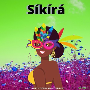 Síkírá (feat. Jerry Wine & Ib Love)