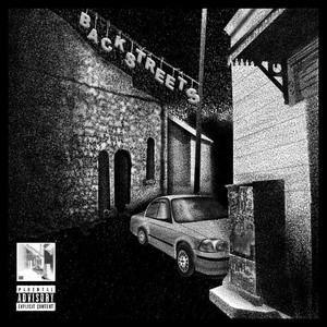 Backstreets (Explicit)