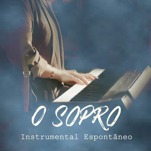 O Sopro: Instrumental Espontâneo