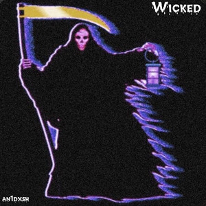 Wicked (Explicit)