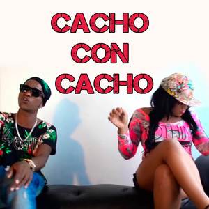 CACHO CON CACHO (Que coma su espinaca pa´ que me aguante los cachos)