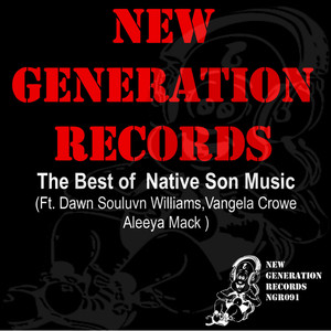 The Best of Native Son Music