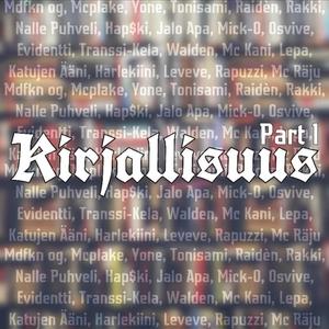 Kirjallisuus, Pt. 1(feat. McPlake, Yone, ToniSami, Raiden, Rakki, Nalle Puhveli & Hapski) (Explicit)