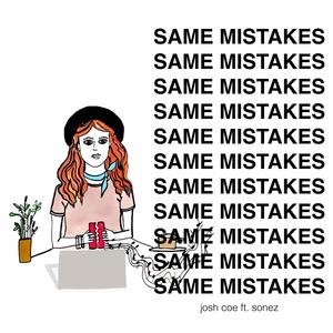 Same Mistakes (feat. Sonez)