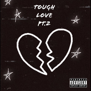 Tough Love Pt.2 (Explicit)