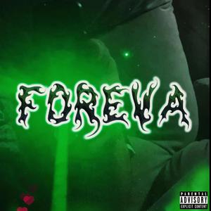 FOREVA (Explicit)