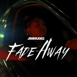 Fade Away