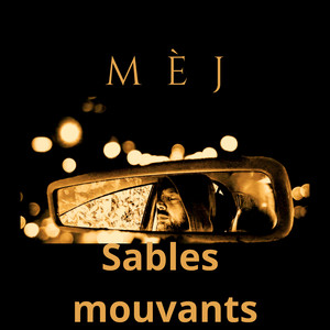 Sables mouvants