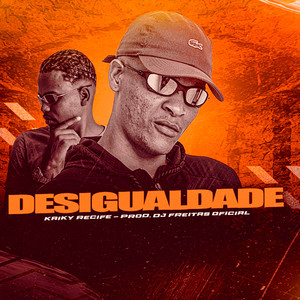 Desigualdade (Explicit)
