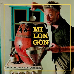Milongón (feat. Edu Lombardo)