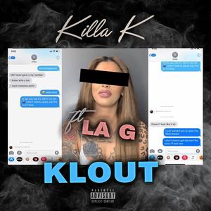 Klout (feat. La G OTE) [Explicit]