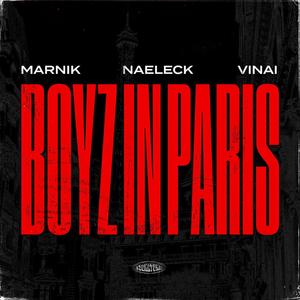 Boyz In Paris (Explicit)