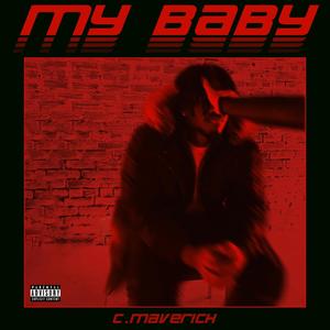 My Baby (Explicit)
