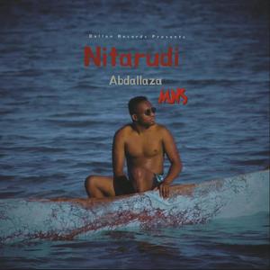 Abdallaza - Nitarudi (feat. MNS)