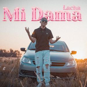 Mi Dama (Explicit)