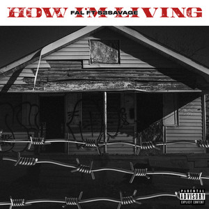 How I'm Living (Explicit)